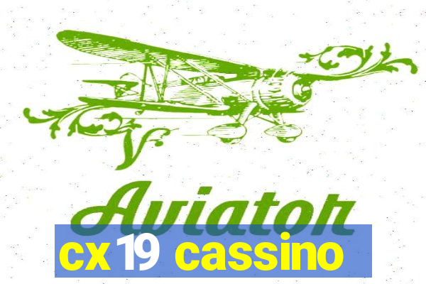 cx19 cassino